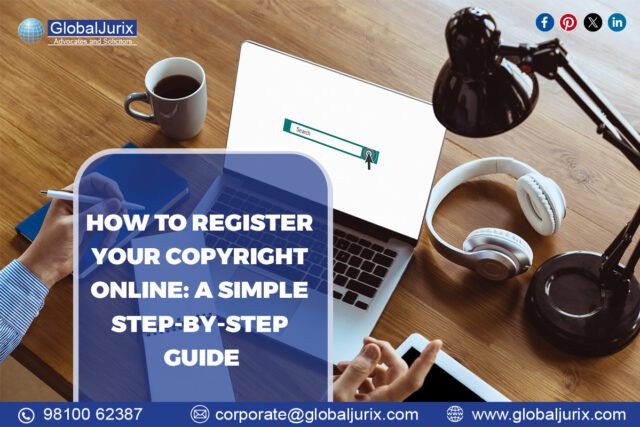 How to Register Your Copyright Online A Simple Step-by-Step Guide