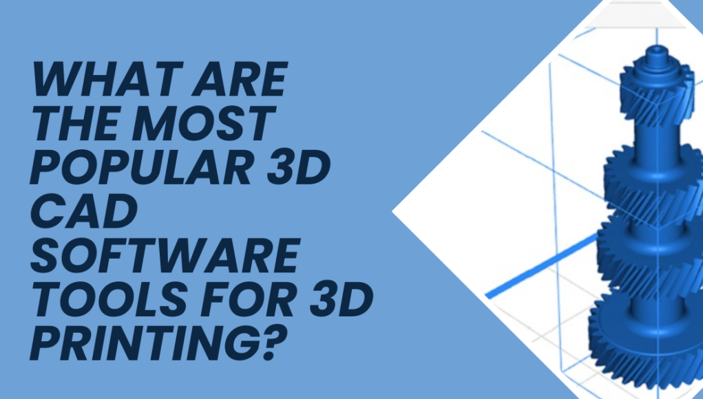 3d cad software for 3d printing