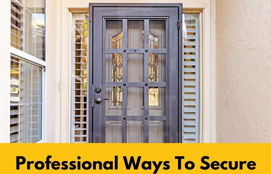 Professional Ways To Secure Your Home At All Times