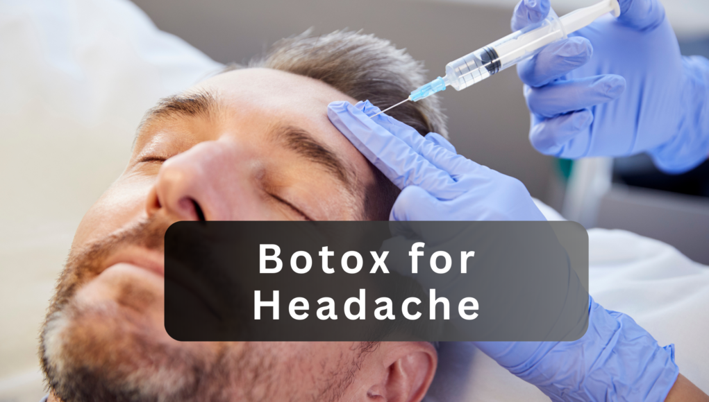 Botox for Headaches