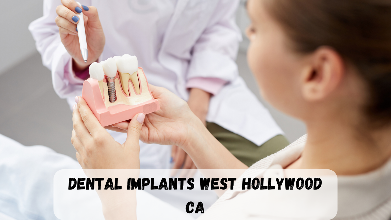 West Hollywood cosmetic dentists